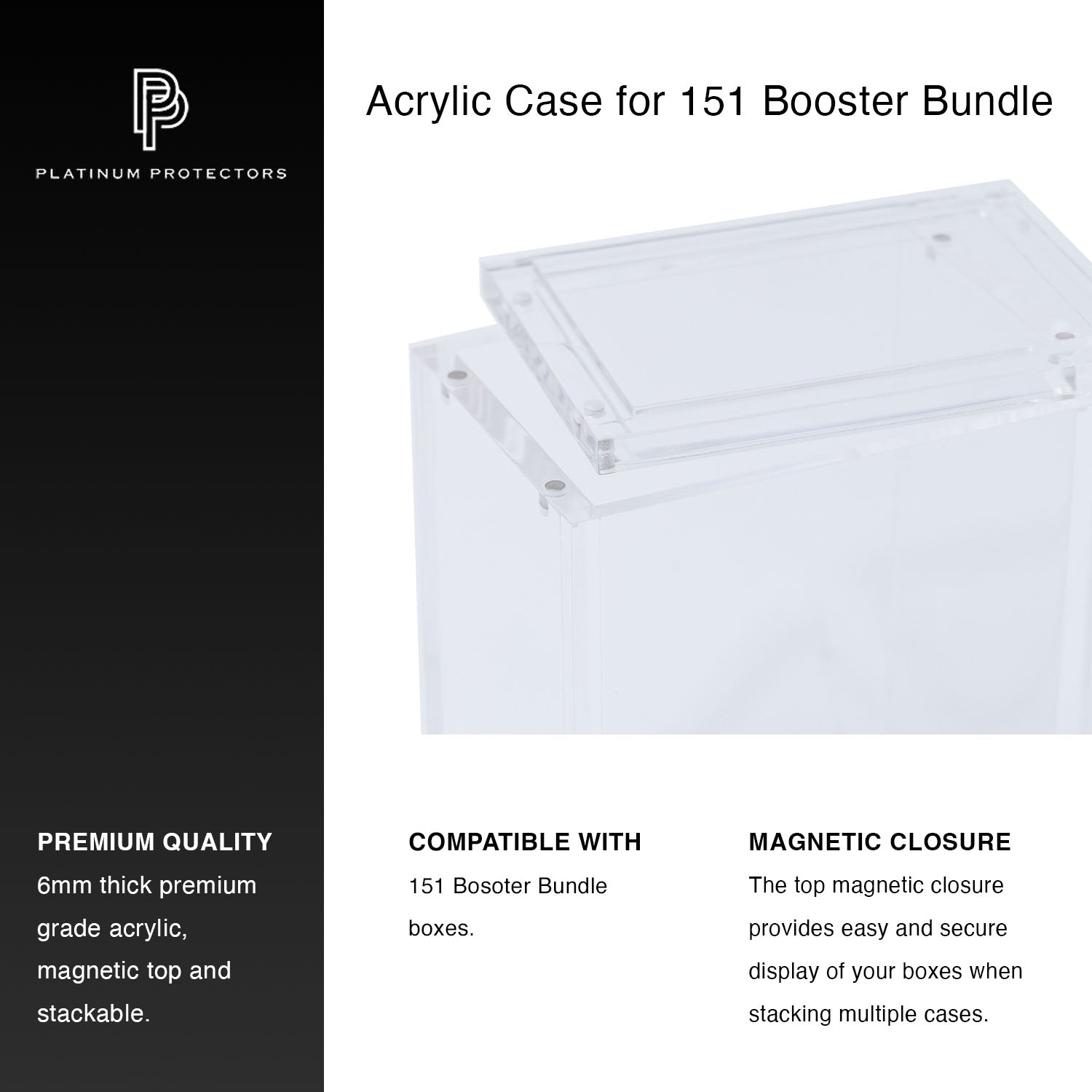 Premium Acrylic Case for Pokemon 151 Booster Bundle Box with Magnetic Platinum Protectors Premium Acrylic Case for Pokemon 151 Booster Bundle Box with Magnetic Platinum Protectors